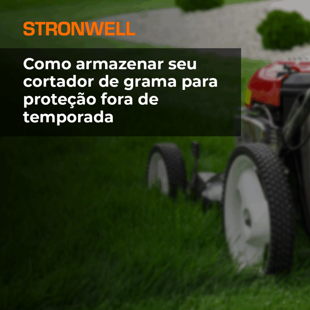 Como armazenar o cortador de grama para proteção fora da temporada